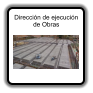 Direcci�n de ejecuci�n de Obras