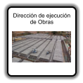 Direccin de ejecucin de Obras
